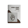 Information signs Staff Only Door Sign for Office: "Creative" Design - Photo #1