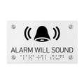 Information Signs - Alarm Will Sound Sign Braille - White Acrylic - Photo #6