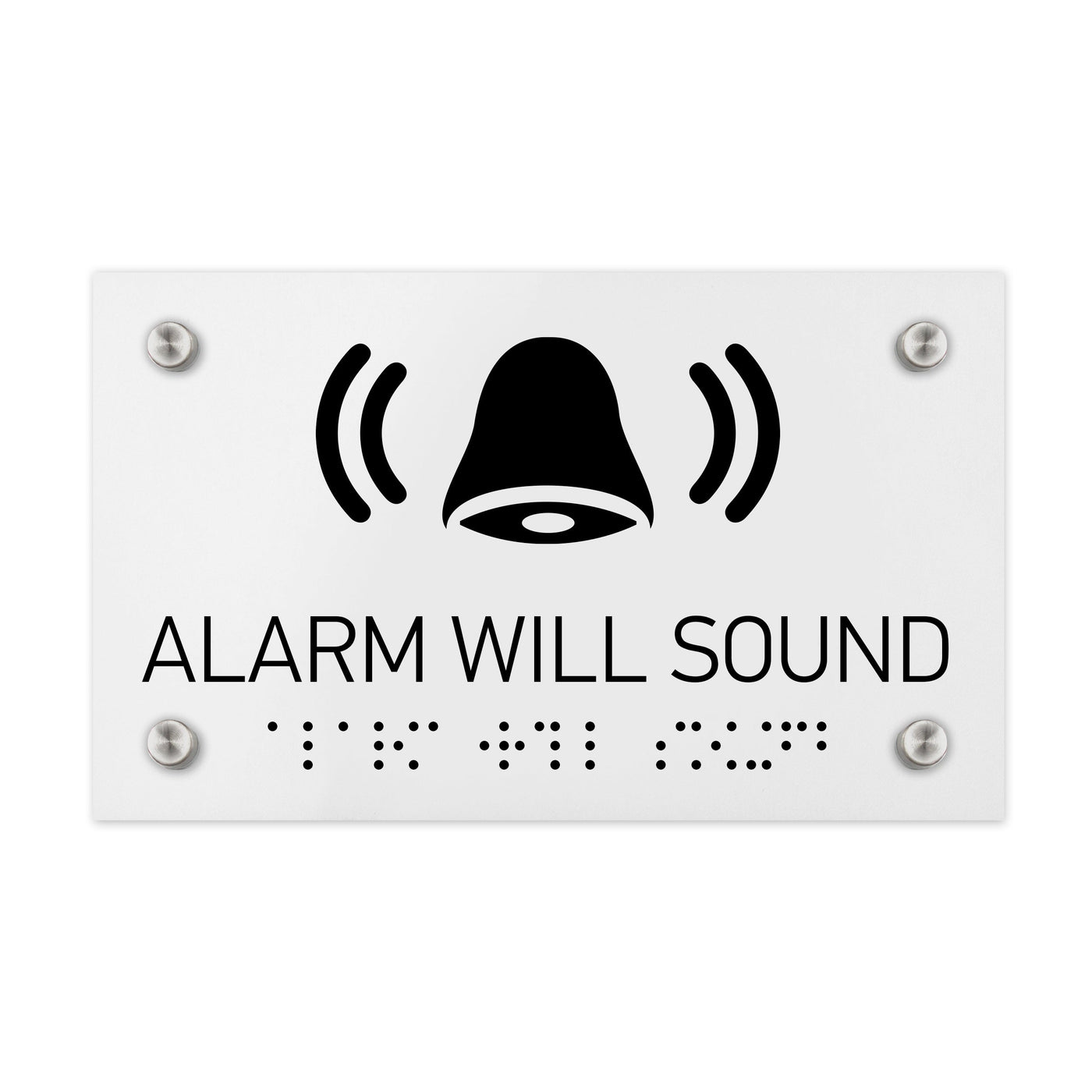 Information Signs - Alarm Will Sound Sign Braille - White Acrylic