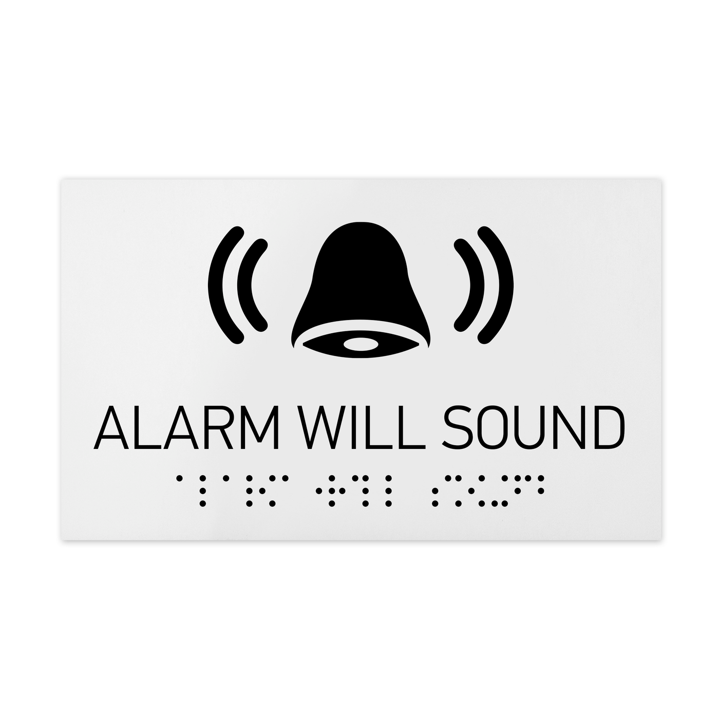 Information Signs - Alarm Will Sound Sign Braille - White Acrylic