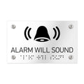 Information Signs - Alarm Will Sound Sign Braille - Clear Acrylic - Photo #4