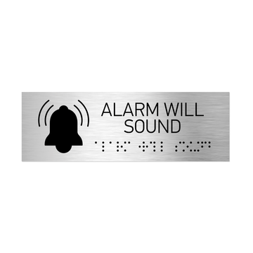 Information Signs - Alarm Will Sound Sign With Braille - Stainless Steel - Photo #2