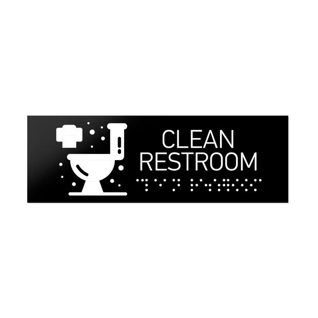 Information Signs - Clean Restroom Sign With Braille - Black Acrylic