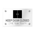 Information Signs - Keep Door Closed Sign Braille - Clear Acrylic - Photo #4