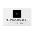 Information Signs - Keep Door Closed Sign Braille - White Acrylic - Photo #4