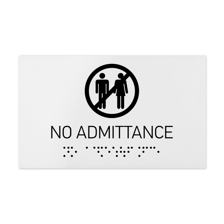 Information Signs - No Admittance Sign Braille - White Acrylic
