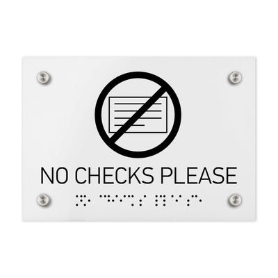 Information Signs - No Checks Please Sign Braille - White Acrylic