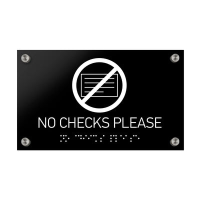 Information Signs - No Checks Please Sign Braille - Black Acrylic