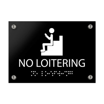 Information Signs - No Loitering Sign Braille - Black Acrylic - Photo #5
