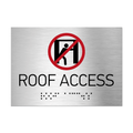 Information Signs - Roof Access Sign Braille - Stainless Steel - Photo #2