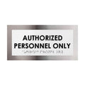 Door Signs - Authorized Personnel Only Signs - Stainless Steel Plate - "Modern" Design - Photo #4