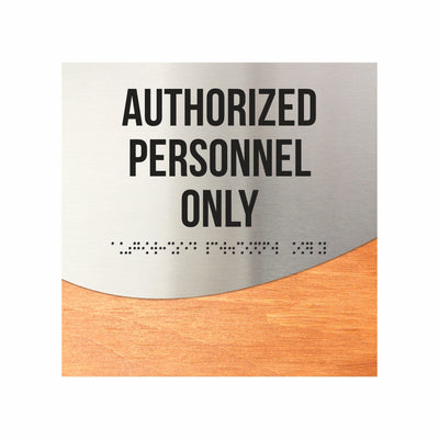 Door Signs - Authorized Personnel Only Signs - Stainless Steel & Wood "Jure" Design