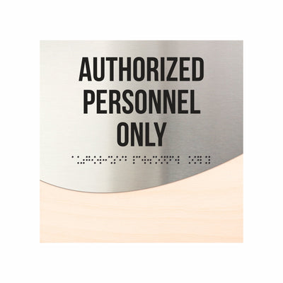 Door Signs - Authorized Personnel Only Signs - Stainless Steel & Wood "Jure" Design