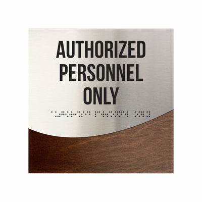 Door Signs - Authorized Personnel Only Signs - Stainless Steel & Wood "Jure" Design