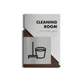 Information signs Cleaning Room Signage - "Creative" Design - Photo #1